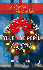 бесплатно читать книгу Yuletide Peril автора Irene Brand