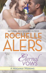 бесплатно читать книгу Eternal Vows автора Rochelle Alers