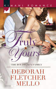 бесплатно читать книгу Truly Yours автора Deborah Mello