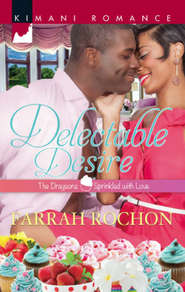 бесплатно читать книгу Delectable Desire автора Farrah Rochon