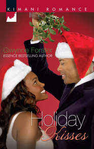бесплатно читать книгу Holiday Kisses автора Gwynne Forster