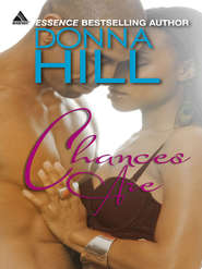 бесплатно читать книгу Chances Are автора Donna Hill