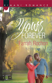 бесплатно читать книгу Yours Forever автора Farrah Rochon