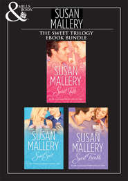 бесплатно читать книгу Sweet Trilogy: Sweet Talk / Sweet Spot / Sweet Trouble автора Сьюзен Мэллери