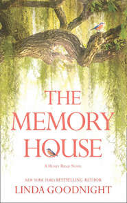 бесплатно читать книгу The Memory House автора Linda Goodnight