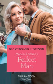 бесплатно читать книгу Maddie Fortune's Perfect Man автора Nancy Thompson