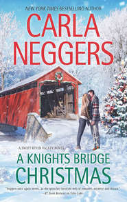 бесплатно читать книгу A Knights Bridge Christmas автора Carla Neggers