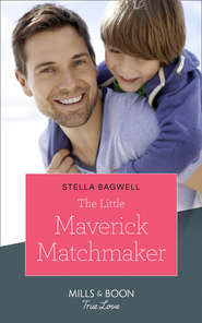 бесплатно читать книгу The Little Maverick Matchmaker автора Stella Bagwell