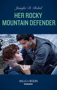 бесплатно читать книгу Her Rocky Mountain Defender автора Jennifer Bokal
