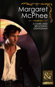 бесплатно читать книгу A Dark and Brooding Gentleman автора Margaret McPhee