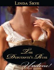 бесплатно читать книгу The Debutante's Ruse автора Linda Skye