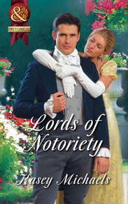 бесплатно читать книгу Lords of Notoriety: The Ruthless Lord Rule / The Toplofty Lord Thorpe автора Кейси Майклс