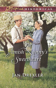 бесплатно читать книгу The Amish Nanny's Sweetheart автора Jan Drexler