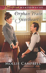 бесплатно читать книгу Orphan Train Sweetheart автора Mollie Campbell