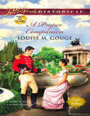 бесплатно читать книгу A Proper Companion автора Louise Gouge