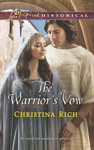 бесплатно читать книгу The Warrior's Vow автора Christina Rich