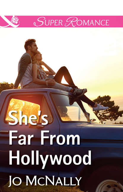 бесплатно читать книгу She's Far From Hollywood автора Jo McNally