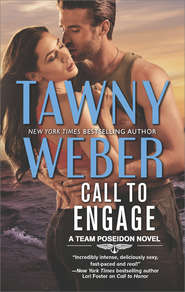 бесплатно читать книгу Call To Engage автора Tawny Weber