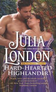 бесплатно читать книгу Hard-Hearted Highlander автора Julia London