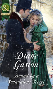 бесплатно читать книгу Bound By A Scandalous Secret автора Diane Gaston