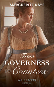 бесплатно читать книгу From Governess To Countess автора Marguerite Kaye