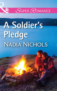 бесплатно читать книгу A Soldier's Pledge автора Nadia Nichols