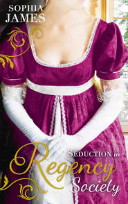 бесплатно читать книгу Seduction in Regency Society: One Unashamed Night автора Sophia James