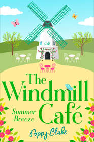 бесплатно читать книгу The Windmill Café: Summer Breeze автора Poppy Blake