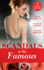 бесплатно читать книгу Scandals Of The Famous: The Scandalous Princess автора Кейт Хьюит