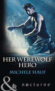 бесплатно читать книгу Her Werewolf Hero автора Michele Hauf