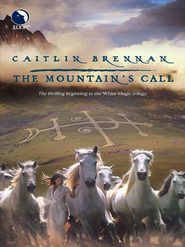 бесплатно читать книгу The Mountain's Call автора Caitlin Brennan