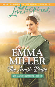 бесплатно читать книгу The Amish Bride автора Emma Miller