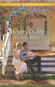 бесплатно читать книгу Deputy Daddy автора Patricia Johns