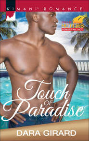 бесплатно читать книгу Touch of Paradise автора Dara Girard