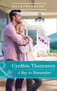 бесплатно читать книгу A Boy To Remember автора Cynthia Thomason