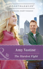 бесплатно читать книгу The Hardest Fight автора Amy Vastine