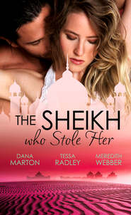 бесплатно читать книгу The Sheikh Who Stole Her: Sheikh Seduction / The Untamed Sheikh / Desert King, Doctor Daddy автора Dana Marton