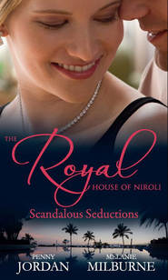 бесплатно читать книгу The Royal House of Niroli: Scandalous Seductions: The Future King's Pregnant Mistress / Surgeon Prince, Ordinary Wife автора Пенни Джордан