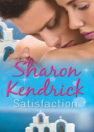 бесплатно читать книгу Satisfaction: The Greek Tycoon's Baby Bargain автора Sharon Kendrick