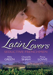 бесплатно читать книгу Latin Lovers: Seductive Frenchman: Chosen as the Frenchman's Bride / The Frenchman's Captive Wife / The French Doctor's Midwife Bride автора Эбби Грин