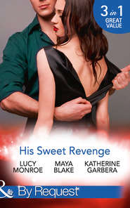 бесплатно читать книгу His Sweet Revenge: Wedding Vow of Revenge / His Ultimate Prize / Bound by a Child автора Люси Монро