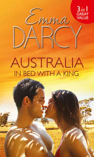 бесплатно читать книгу Australia: In Bed with a King: The Cattle King's Mistress автора Emma Darcy
