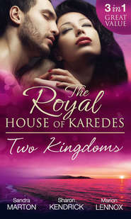 бесплатно читать книгу The Royal House Of Karedes: Two Kingdoms автора Marion Lennox