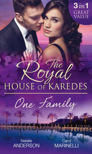 бесплатно читать книгу The Royal House of Karedes: One Family: Ruthless Boss, Royal Mistress / The Desert King's Housekeeper Bride / Wedlocked: Banished Sheikh, Untouched Queen автора Natalie Anderson