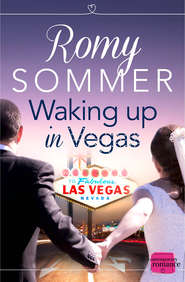 бесплатно читать книгу Waking up in Vegas: A Royal Romance to Remember! автора Romy Sommer