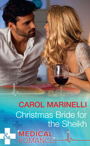бесплатно читать книгу Christmas Bride For The Sheikh автора Carol Marinelli