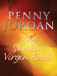 бесплатно читать книгу The Sheikh's Virgin Bride автора Пенни Джордан