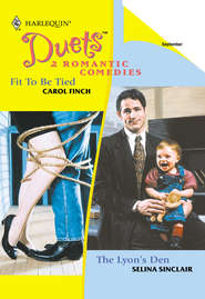 бесплатно читать книгу Fit To Be Tied: Fit To Be Tied / The Lyon's Den автора Carol Finch