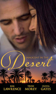 бесплатно читать книгу Innocent in the Desert: The Sheikh's Impatient Virgin / The Sheikh's Convenient Virgin / The Desert Lord's Bride автора Ким Лоренс