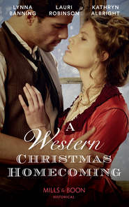 бесплатно читать книгу A Western Christmas Homecoming: Christmas Day Wedding Bells / Snowbound in Big Springs / Christmas with the Outlaw автора Kathryn Albright